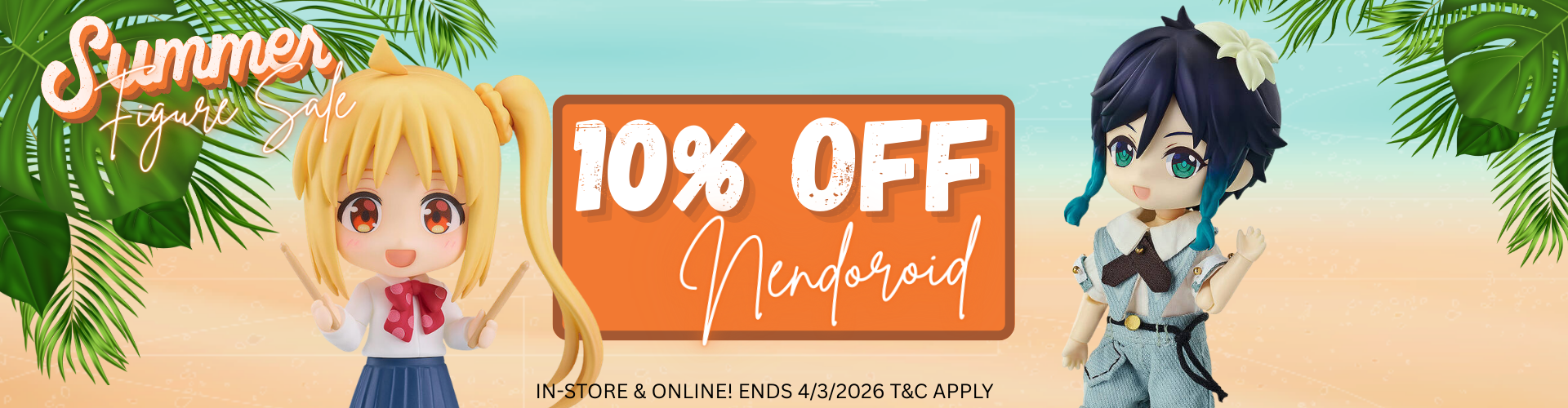 End of Summer 2026 Promotion - Nendoroi