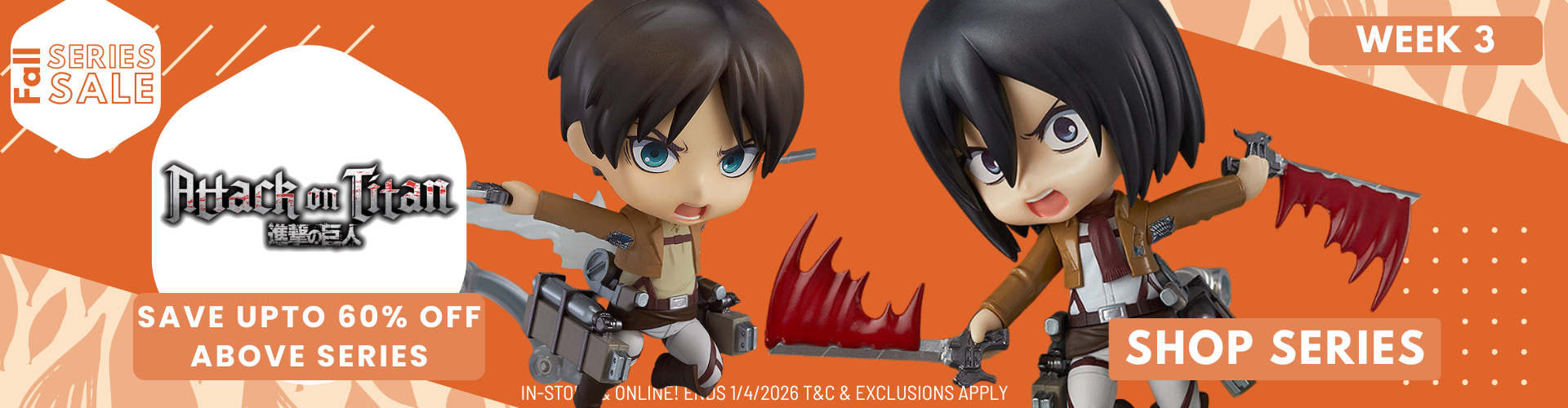 Fall Series Sale - Week 3 S4 (AOT)