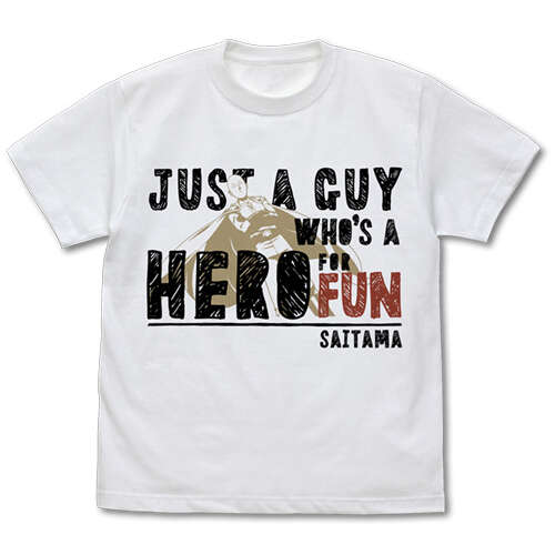 Just a Guy Who's a Hero for Fun T-shirt White