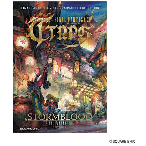 -PRE ORDER- Final Fantasy XIV TTRPG Advanced Rulebook: Stormblood (Japanese Ver.)